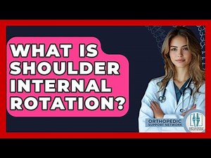 What Is Shoulder Internal Rotation? - Orthopedic Support Network