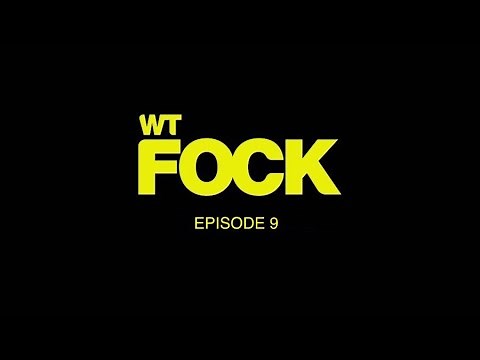 wtFOCK season 3 episode 9