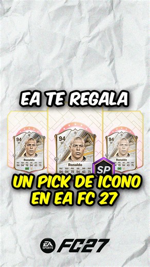 🚨✅¡EA REGALA Pick de ICONO 92  en FC 27!✅🚨 #gratis #ea #pick #icono #fc27