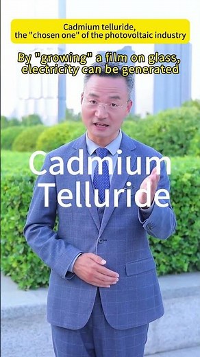 Cadmium telluride, the "chosen one" of the photovoltaic industry