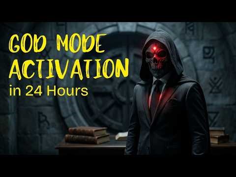 GOD MODE ACTIVATION: 24 Hours to Seal Your Fate: DEMONIC PODCAST