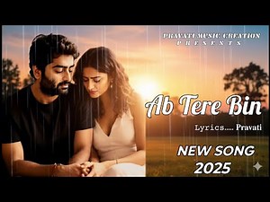 Ab Tere Bin | New Hindi Sad Song | Arijit Singh Vibes | Most Emotional Song