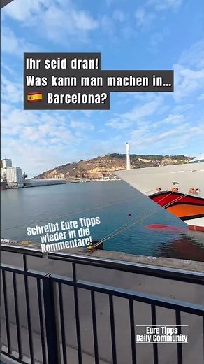 Barcelona 🇪🇸 … Welche Ausflugstipps habt ihr?