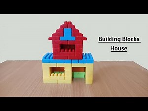 how to make house with blocks / Easy steps to make house with Building Blocks Toys