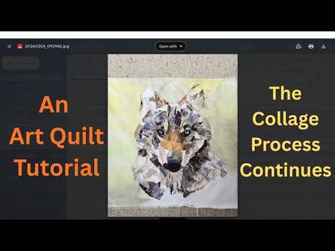 An Art Quilt Tutorial Part 3