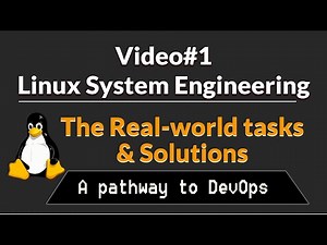 Video#1: Create your own Practice Lab for Linux System Engineer Real-Time Tasks in 2022