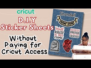 How to Make Custom Sticker Sheets in Cricut Design Space Without Paying for Cricut Access