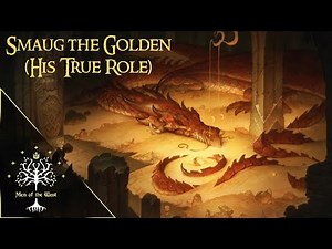 Smaug the Golden (His Place in the Lore & True Role) - Epic Character History