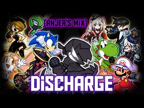 Discharge(@Anjer's Mix)(But every turn a different character sing it!). - Friday night funkin'.