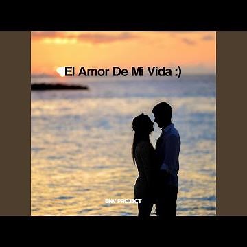 El Amor De Mi Vida