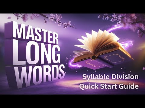 Unlock the Secret: Tackle Long Words Syllable-by-Syllable! Quick Start Guide