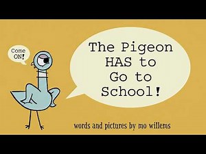 The Pigeon HAS to Go to School! | Mo Willems | Back to School Storytime