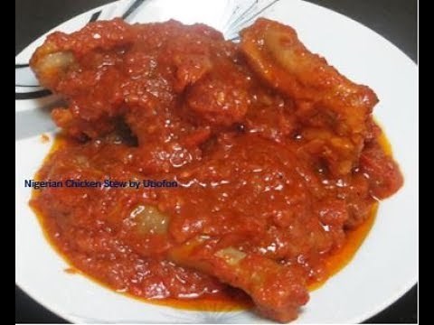 Nigerian Chicken Stew | Tomato Chicken Recipe