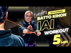 5 MIN Everyday Iai (Katana Drawing) Workout with a Partner [Battō Kihon]