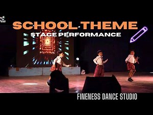 KIDS DANCE PERFORMANCE ON SCHOOL THEME | FUN AND CREATIVE ROUTINE | ANNUAL EVENT 2024