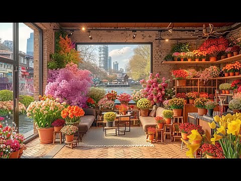 Flower Shop Ambience - Smooth Bossa Nova Jazz Piano Music For Good Mood.