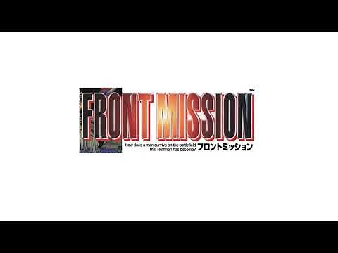 Front Mission 1st OST - Track 1 - A Minefield