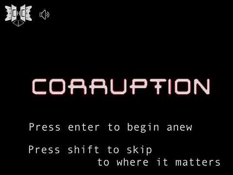 Corruption Walkthrough (All Endings)