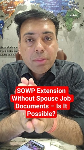SOWP Extension Without Spouse Job Documents – Is It Possible?