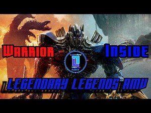 The Warrior Inside _ The Transformer (Optimus Prime) _ AMV music and video. [LEGENDARY LEGENDS AMV]