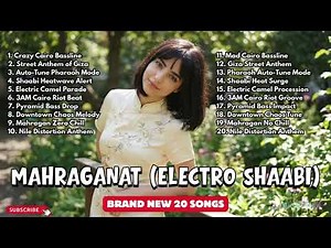 Trending Egyptian Music 2026: 20 Best Mahraganat Songs