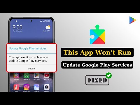 How To Fix App Won't Run Unless You Update Google Play Services on Android