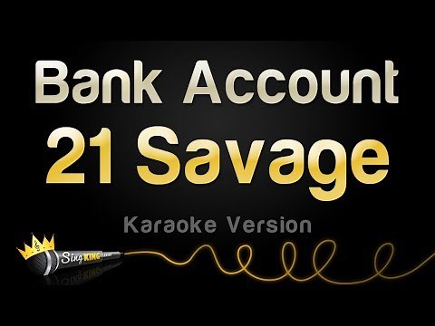 21 Savage - Bank Account (Karaoke Version)