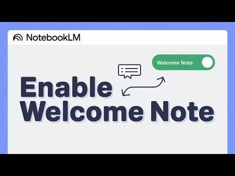 How to Enable Welcome Note When Sharing in NotebookLM (2026 Guide)