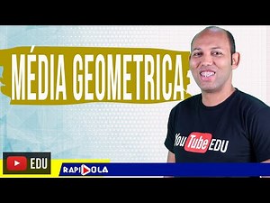 MÉDIA GEOMÉTRICA ✅ ESTATÍSTICA