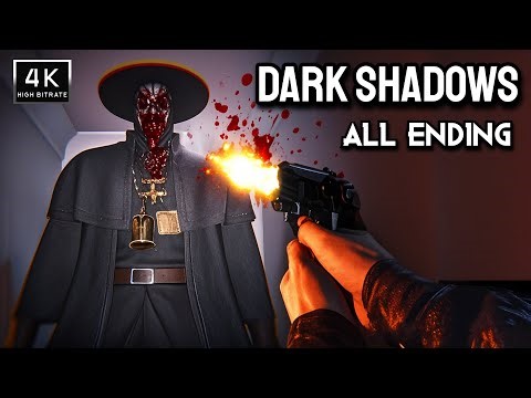 Dark Shadows Full Playthrough All Endings - New FPS Horror Longplay Reshade NoCommentary