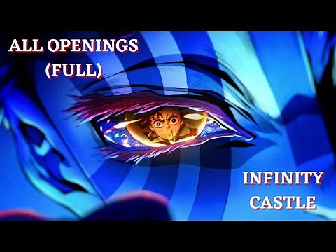 Demon Slayer ALL OPENINGS FULL (INFINITY CASTLE) / Kimetsu no Yaiba
