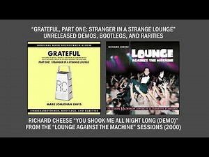 Richard Cheese "You Shook Me All Night Long (Unreleased Demo)" (2000) ("Lounge Against The Machine")