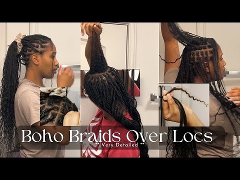 Box Boho Braids Over Locs w/ Human Hair | Very detailed & Beginner Friendly