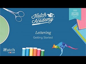 Hatch Embroidery Part 10 - Lettering Overview