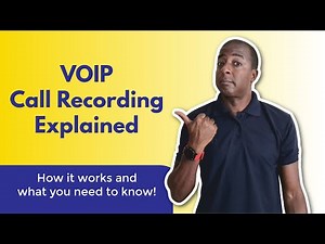 VOIP Call Recording Explained