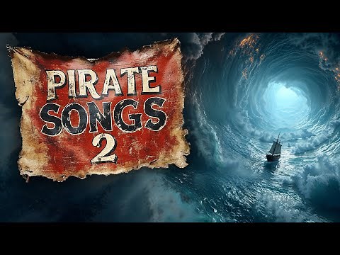 Pirate Songs Vol 2 – The Curse of the Tide