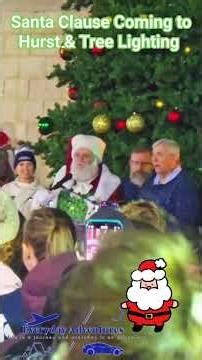 Santa Claus Arrival at the 2025 Hurst Christmas Tree Lighting Event | Hurts Holiday Events
