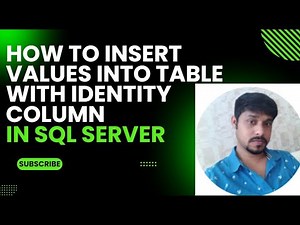 How to insert values into table with identity column in SQL Server
