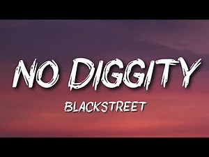 Blackstreet - No Diggity