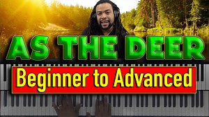 As The Deer - Key of E – Piano Lesson With Warren