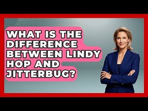 What Is The Difference Between Lindy Hop And Jitterbug? - Jazz Music Legends