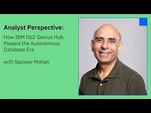 Analyst Perspective: How IBM Db2 Genius Hub Powers the Autonomous Database Era
