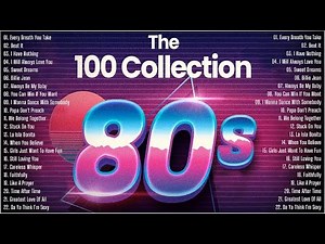 Greatest Hits 1980s Oldies But Goodies Of All Time ♥ Best Songs Of 80s Music Hits Playlist Ever