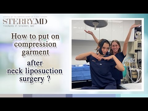 How to put on compression garment after neck liposuction surgery ?