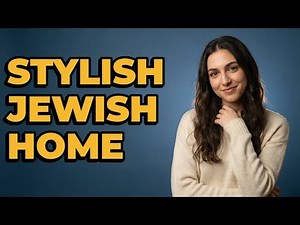 How Can I Make Jewish Decor Look Modern?
