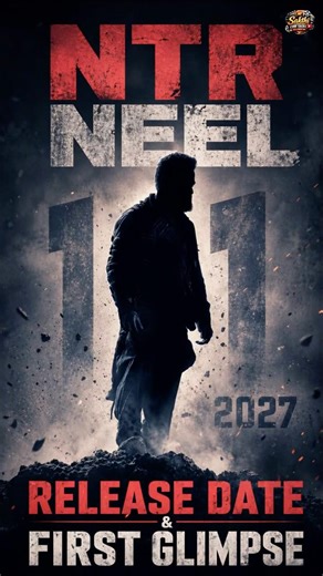 NTR NEEL Movie Update 🔥 First Glimpse and Release Date #ntrneel #movieupdates