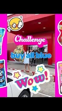 THỬ THÁCH ĐI SIÊU THỊ MUA TẤT CẢ ĐỒ MÀU XANH DƯƠNG VÀ CÁI KẾT???😂🙄😂