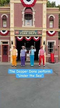 The Dapper Dans Perform “Under the Sea” from The Little Mermaid | Disneyland Park