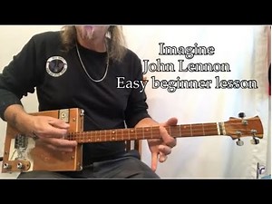 Imagine John Lennon Easy Beginner One Finger Lesson for 3 String Cigar Box Guitar Super Fun