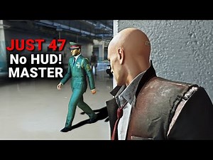 Just 47 - No HUD, No Instinct, Master Mode Marrakesh